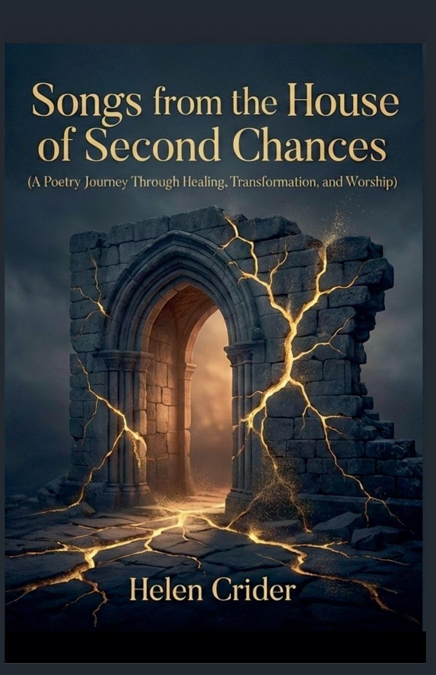 Songs from the House of Second Chances: 2 (Healing Journey Collection)
