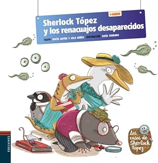 Sherlock Tópez y los renacuajos desaparecidos (Los casos de Sherlock Tópez, Band 5)