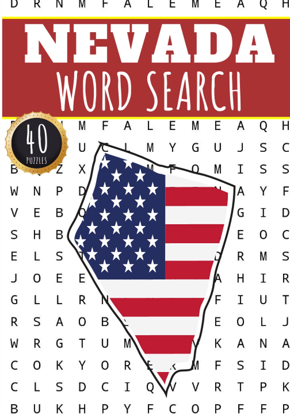 Nevada Word Search: 40 Fun Puzzles With Words Scramble for Adults, Kids and Seniors | More Than 300 Americans Words On Nevada and Usa Cities, Famous ... History and Heritage, American Vocabulary