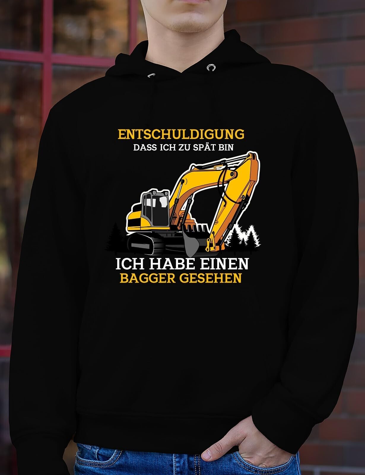 Entschuldigung dass ich zu spät bin ich habe Bagger gesehen Hoodie