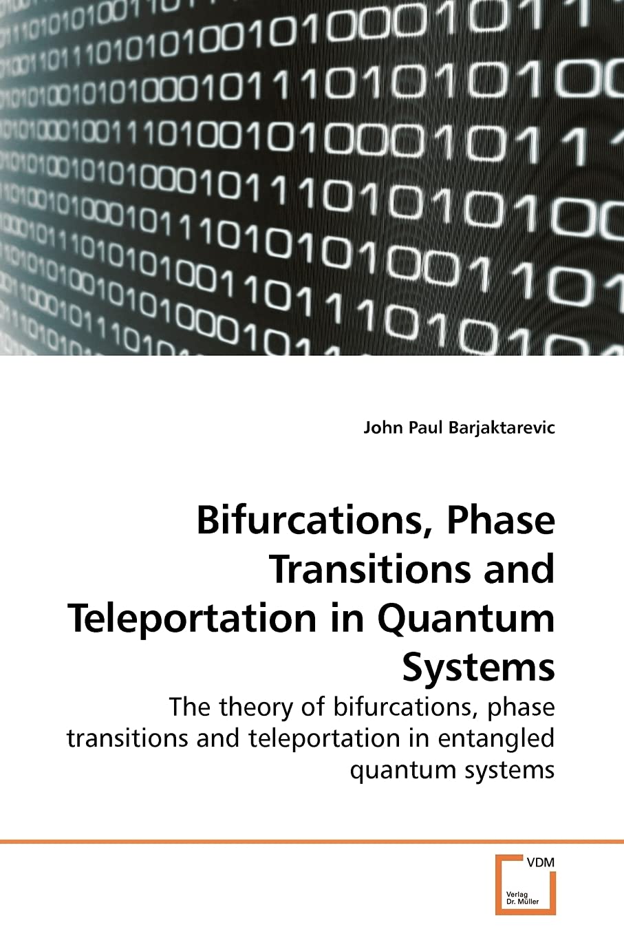 Bifurcations, Phase Transitions and Teleportation in Quantum Systems: The theory of bifurcations, phase transitions and teleportation in entangled quantum systems
