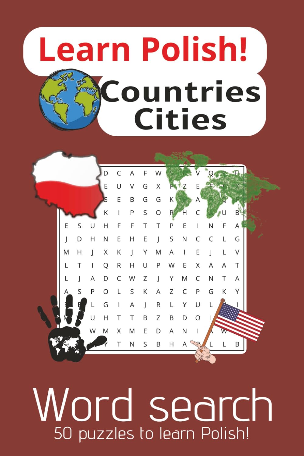 Learn Polish Word Search – Geography: Polish Geography Vocabulary Word Search | 6x9inch/A5 100pages | 50 puzzles to learn Polish, countries, cities, flags vocabulary, relax