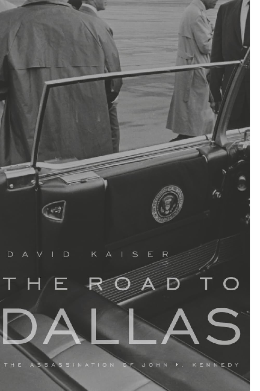 The Road to Dallas: The Assassination of John F. Kennedy      Paperback – November 30, 2009