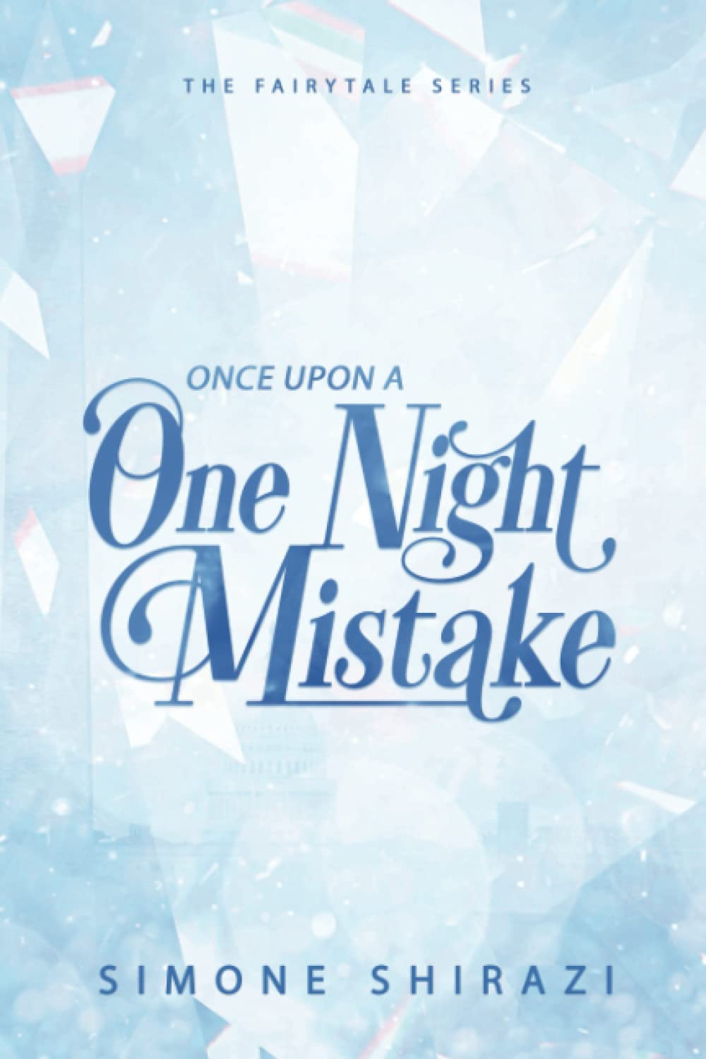 Once Upon A One Night Mistake