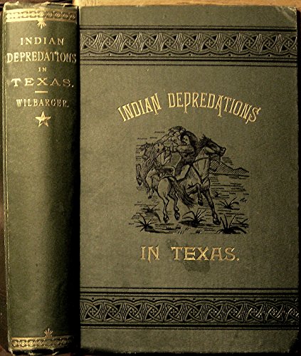 INDIAN DEPREDATIONS IN TEXAS. Reliable Accounts of Battles, Wars, Adventures, Forays, Murders, Massacres, Etc., Etc., Together with Biographical Sketches of Many of the Most Noted Indian Fithers and Frontiersmen of Texas.