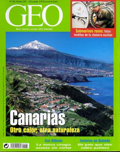 GEO. Una Nueva Visión del Mundo. Revista Mensual de Grandes Reportajes. Nº 169. Submarinos ruso...