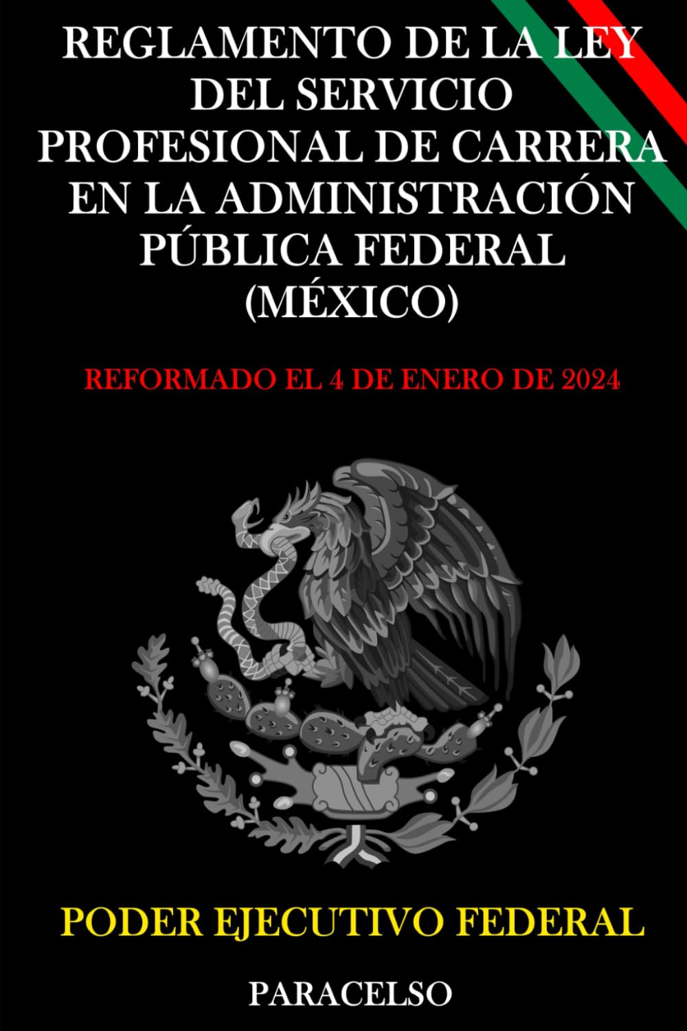 Reglamento de la Ley del Servicio Profesional de Carrera en la Administración Pública Federal (México)