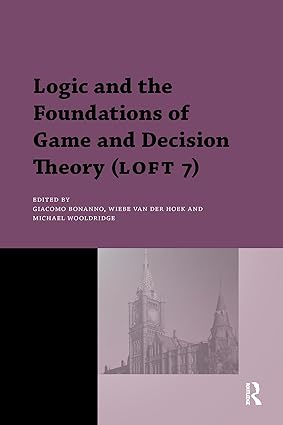 Logic and the Foundations of Game and Decision Theory (LOFT 7)-Wow! eBook