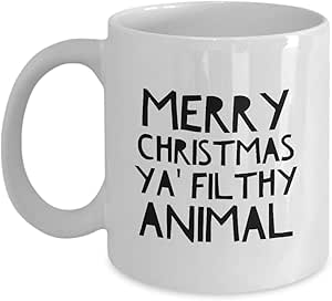Merry Christmas Ya' Filthy Animal Christmas Mug Mugs