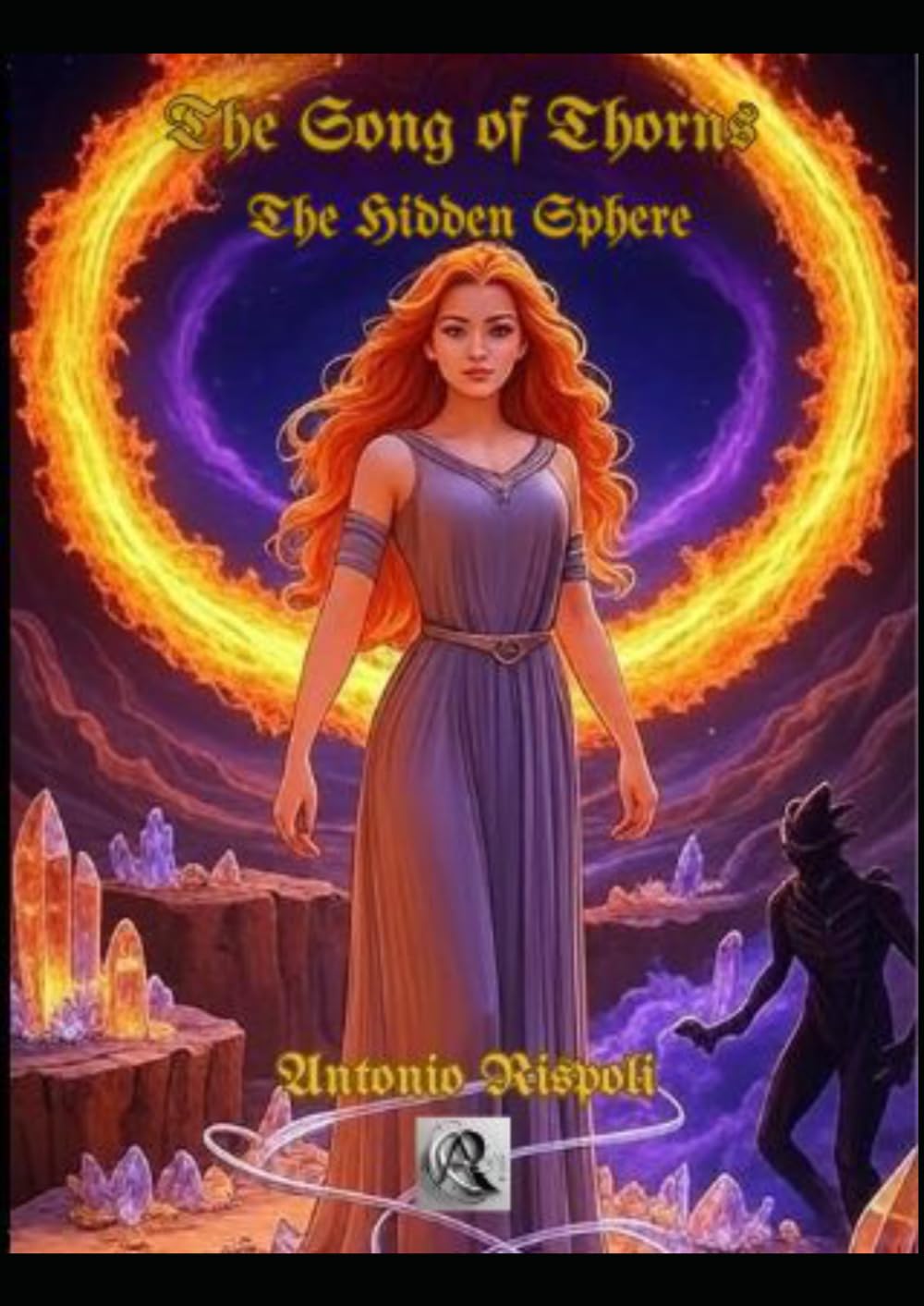 The Song of Thorns: The Hidden Sphere (Saga of "The Song of Thorns" in English)