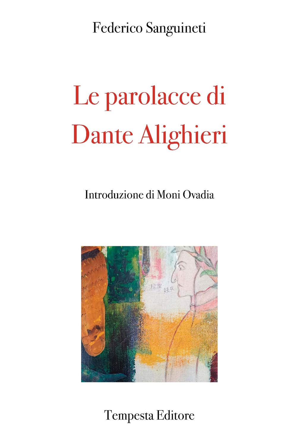 Le Parolacce Di Dante Alighieri - 4