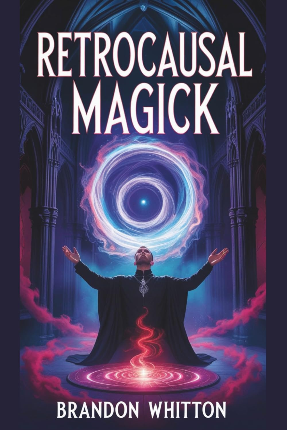 Retrocausal Magick
