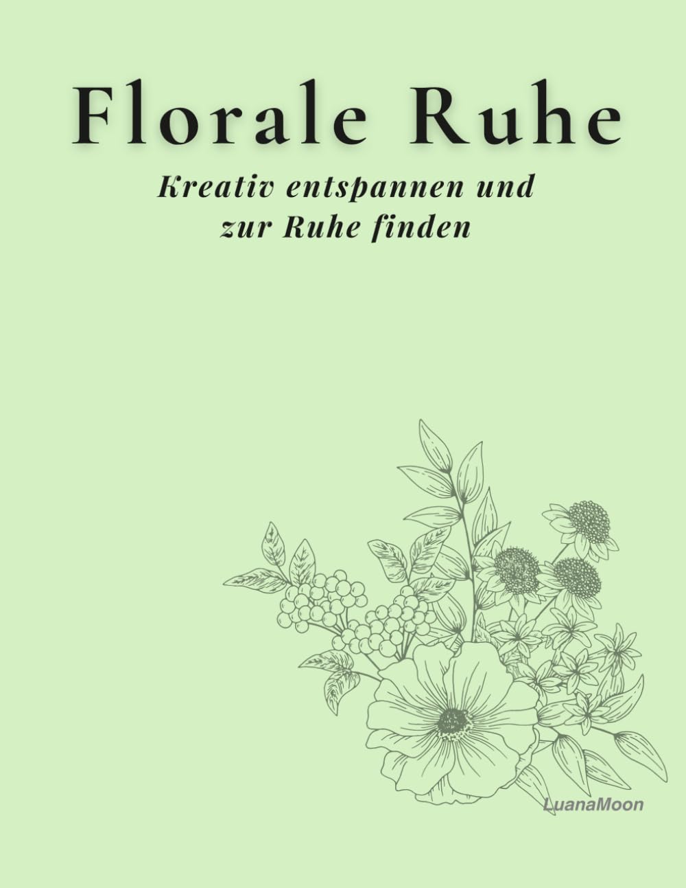 Florale Ruhe: Kreativ entspannen und zur Ruhe finden