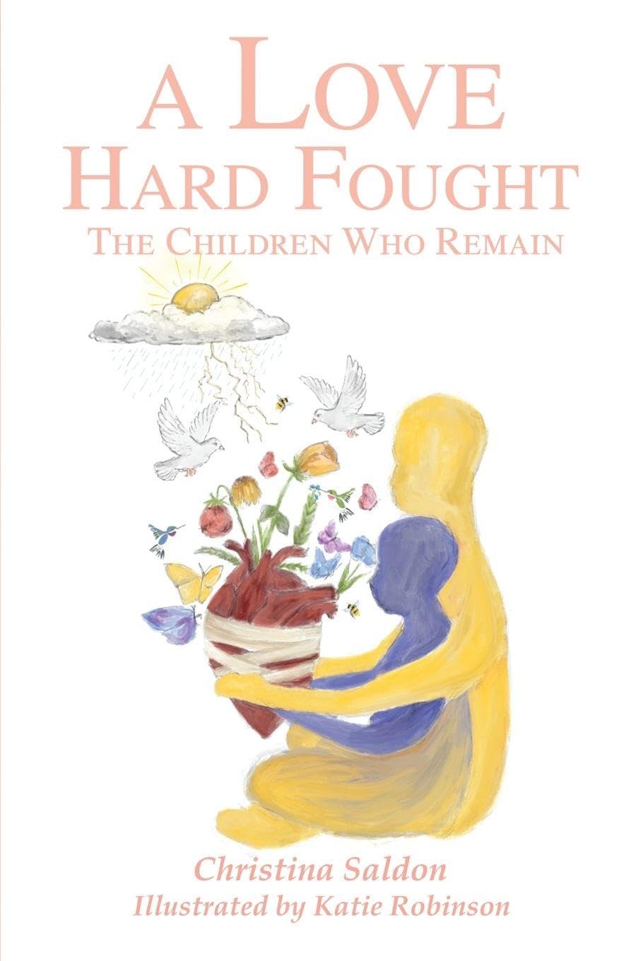 A Love Hard Fought: The Children Who Remain