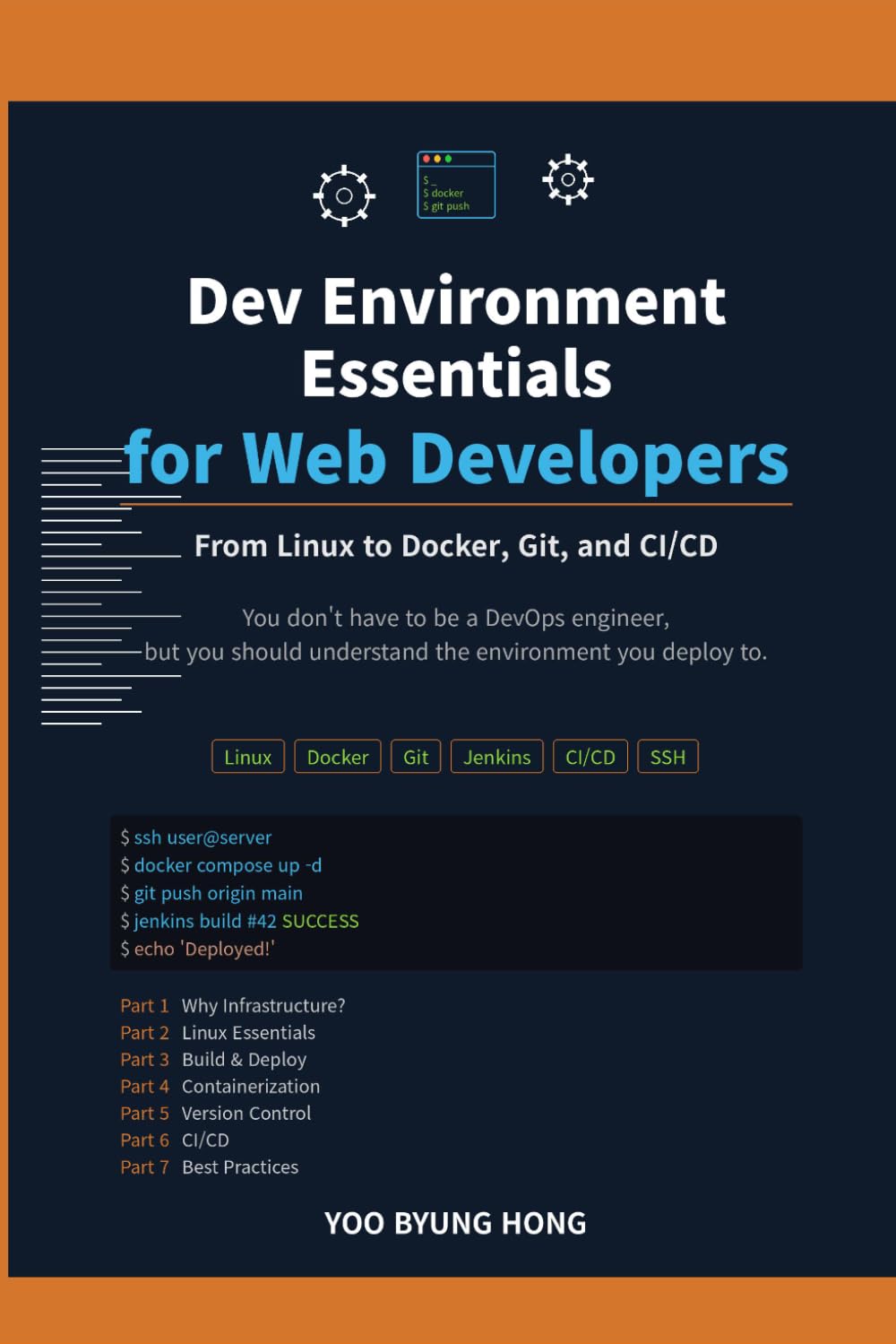 Dev Environment Essentials for Web Developers: From Linux to Docker, Git, and CI/CD — A Practical Setup Guide