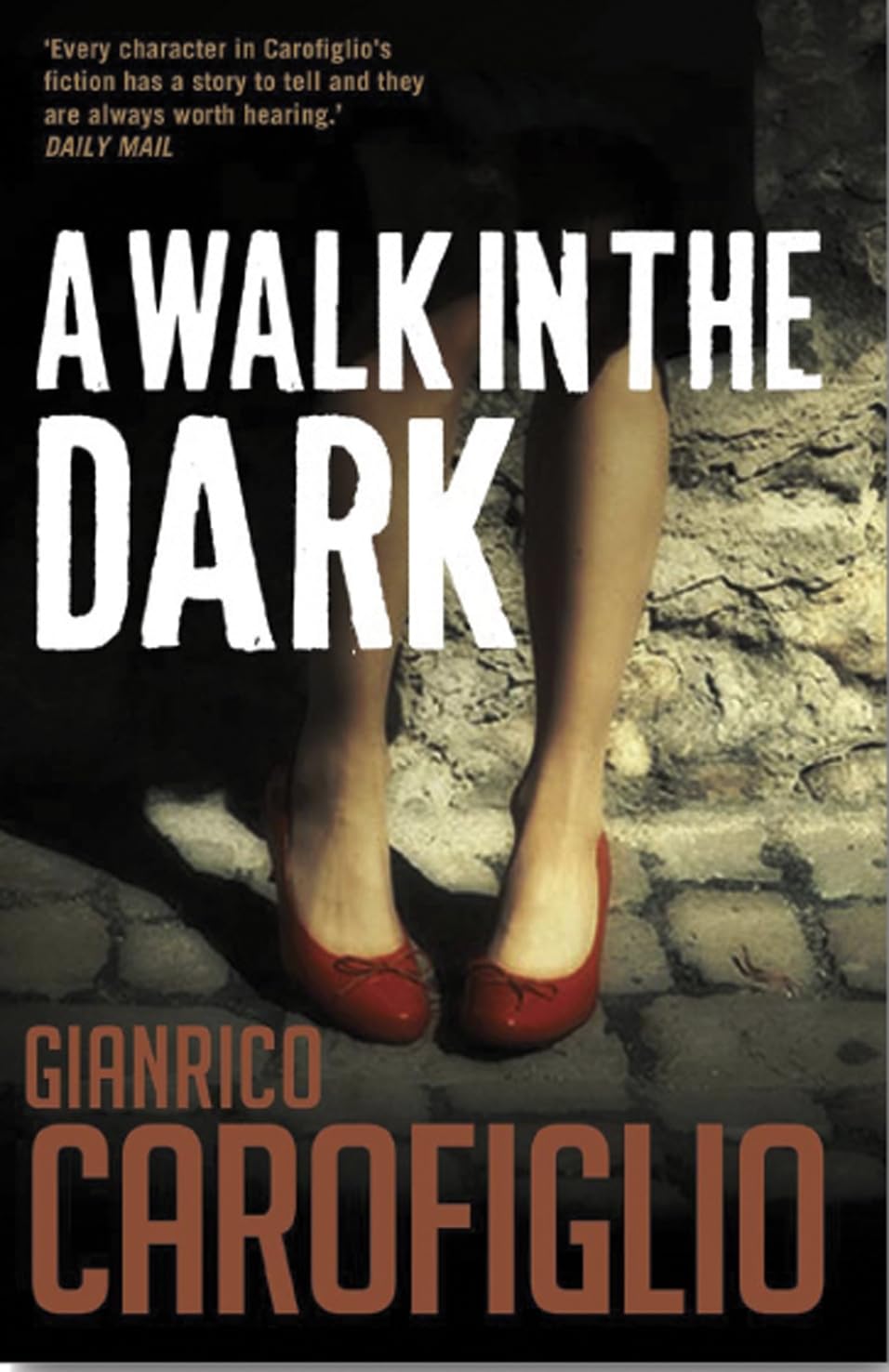 Walk in the Dark, A (Guido Guerrieri) By Gianrico Carofiglio