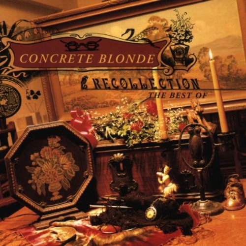 Recollection: Best of Concrete Blonde