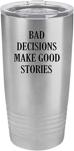 Rogue River Tactical Funny Bad Decisions Make Good Stories - Vaso de viaje grande de 20 onzas con tapa para regalo sarcástico de trabajo