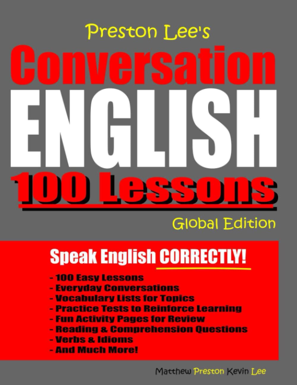 Preston Lee’s Conversation English 100 Lessons - Global Edition (Preston Lee's English Global Edition)