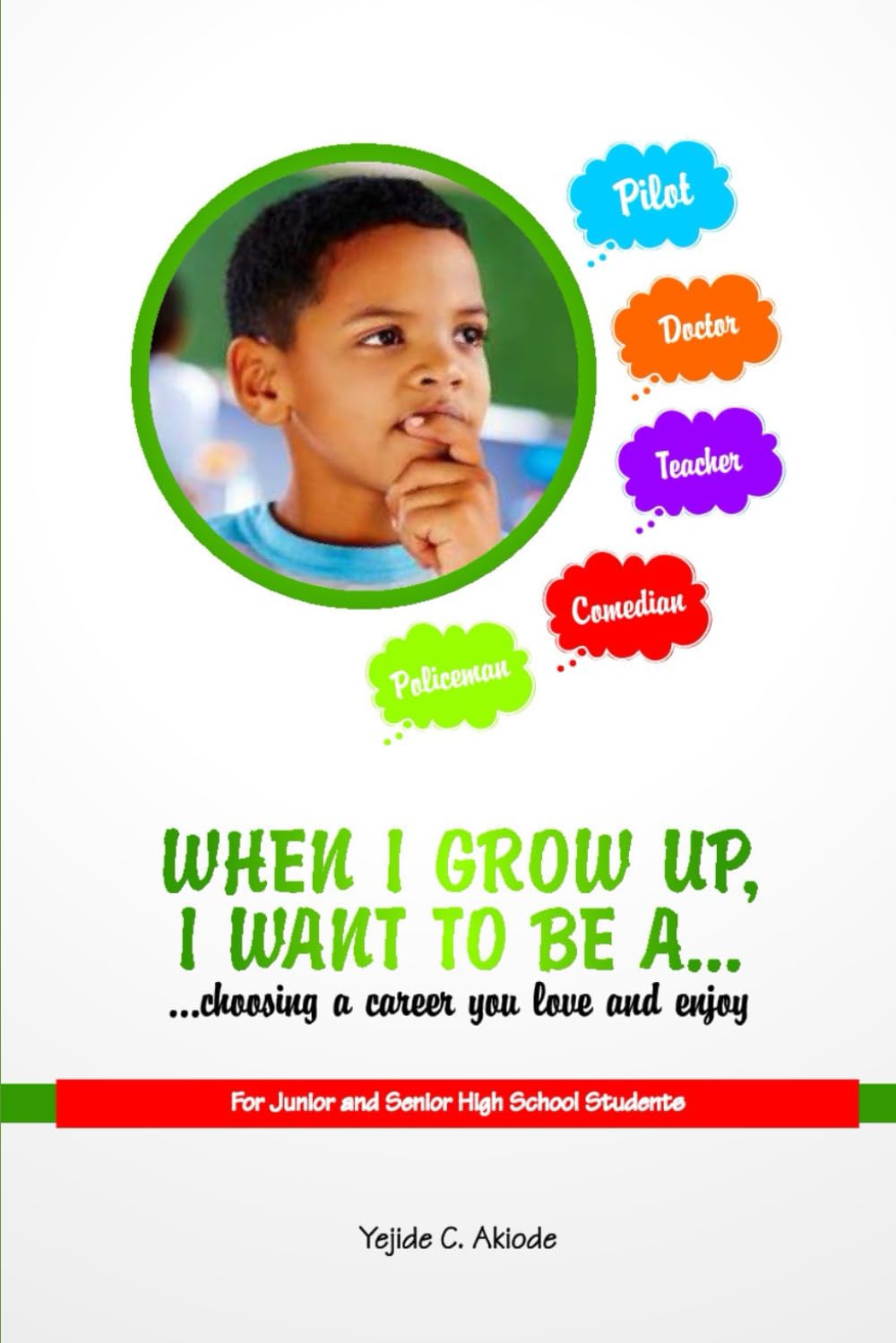 When I grow up, I want to be a...: choosing a career you love and enjoy