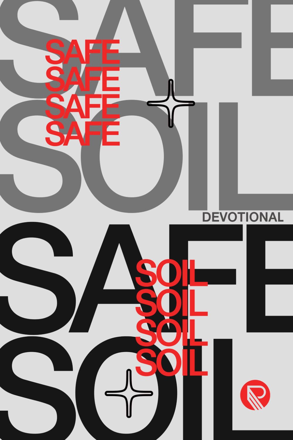 Safe Soil: A 31-Day Devotional Journey