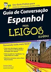 Guia de Conversação Espanhol Para Leigos