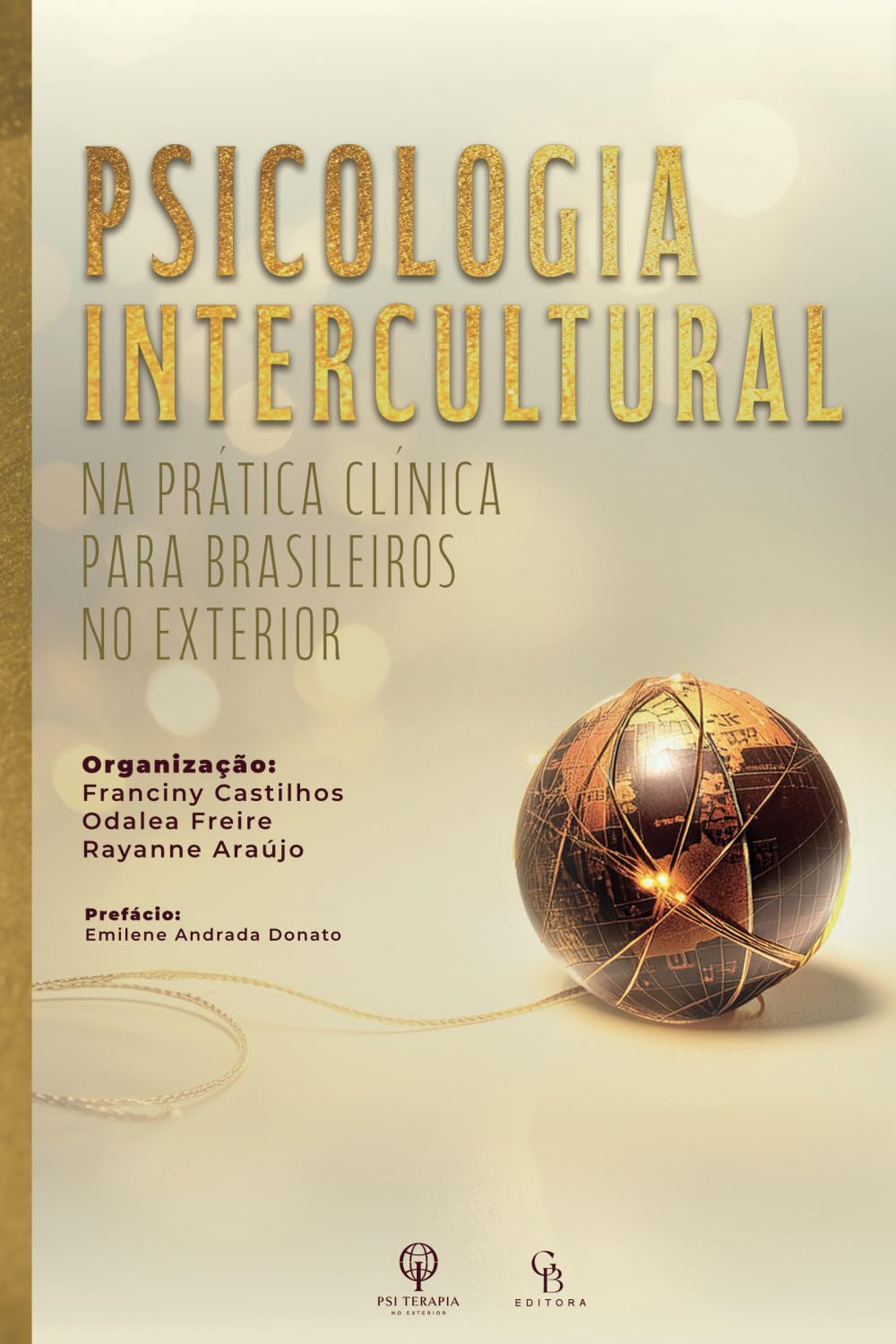 Psicologia Intercultural na prática clínica para brasileiros no exterior
