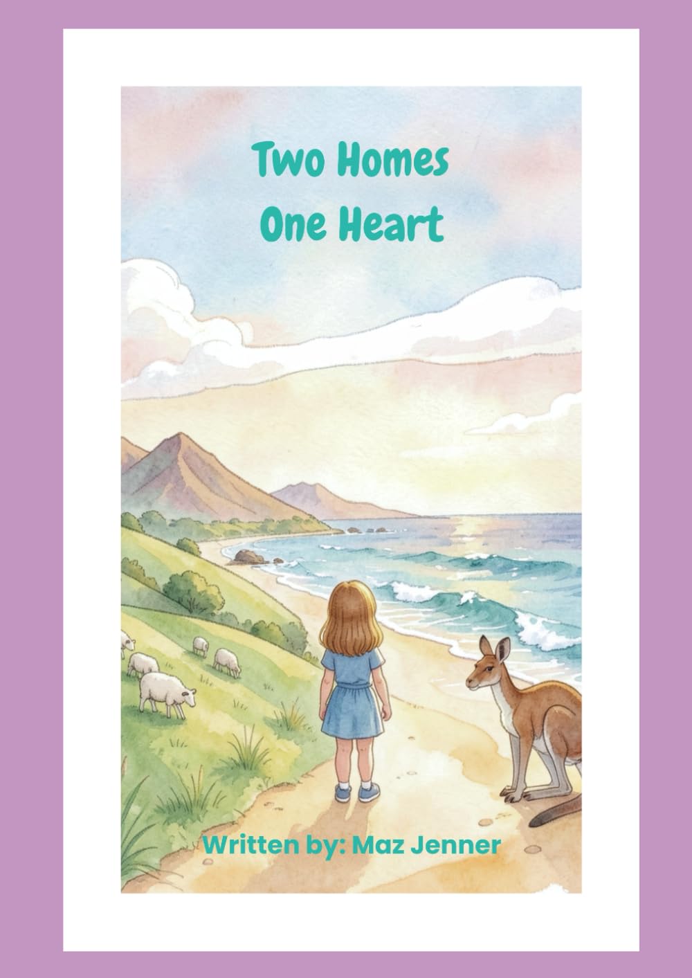 Two Homes, One Heart: The Story Of Family & Connection (The Belonging Stories)