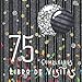 75 Cumpleaños Libro de Visitas: Feliz Celebración del 75 Cumpleaños y Libro de Firmas | Hermoso Libro de Recuerdos | Mensajes Especiales de Invitados ... Memorables | Un Regalo de Cumpleaños Ideal