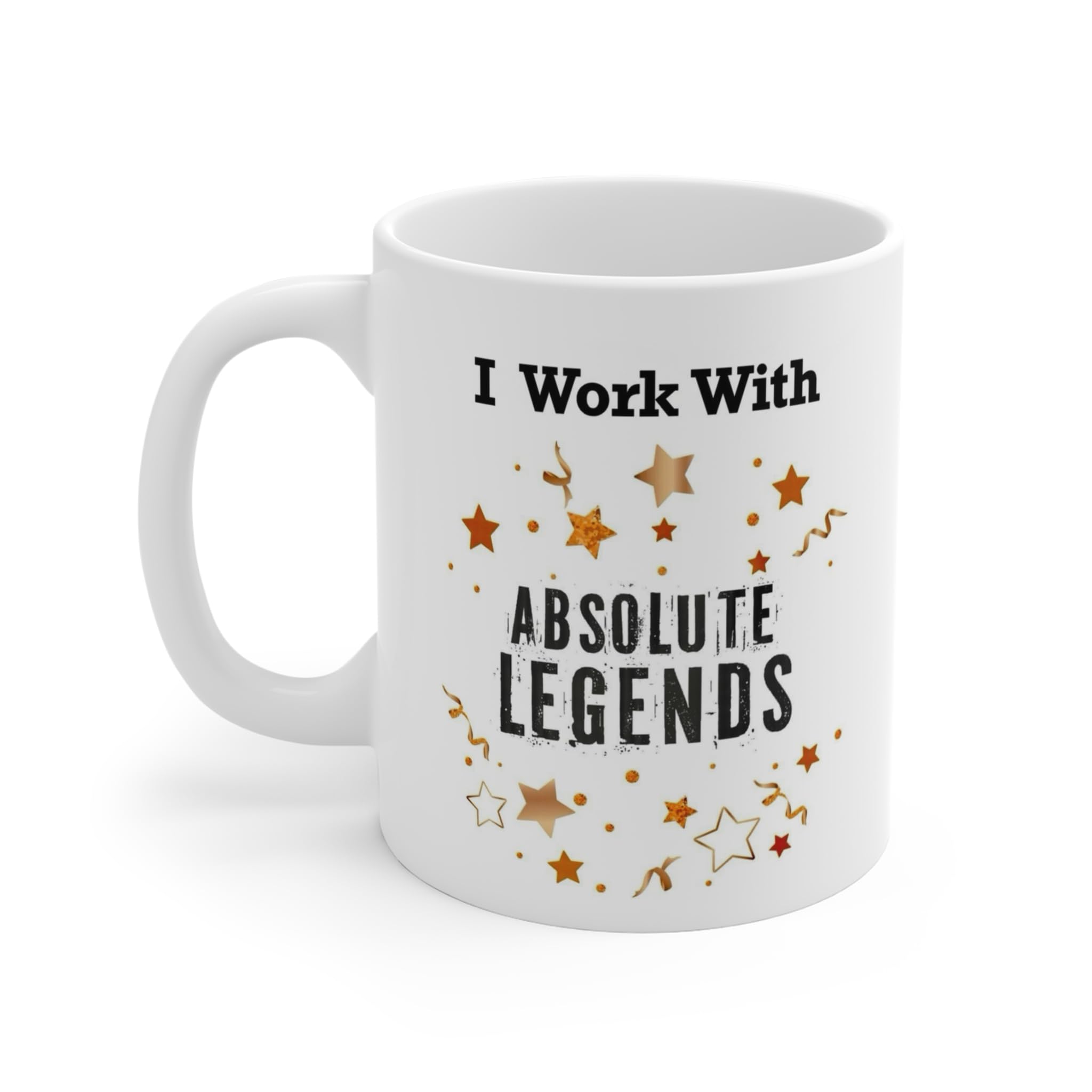 MugsByAly I Work with Absolute Legends Coffee Mug- Work Colleagues Gifts