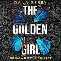 The Golden Girl Audiobook By Dana Perry cover art