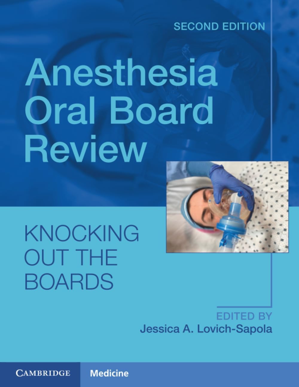 Anesthesia Oral Board Review (Cambridge Medicine)