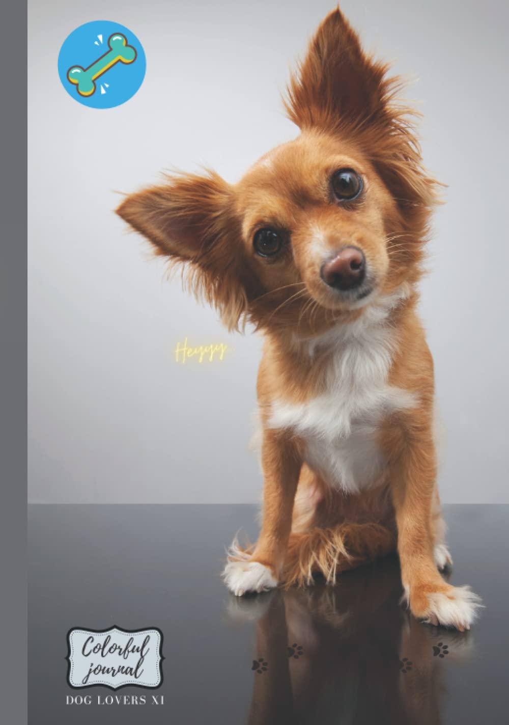 Cahier Dog Lovers XI Heyyy couverture rigide ultra resistante