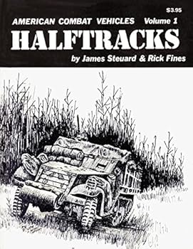 Paperback Halftracks: American Combat Vehicles Volume 1 Book