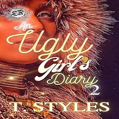 An Ugly Girl's Diary 2 Audiolibro Por T. Styles arte de portada