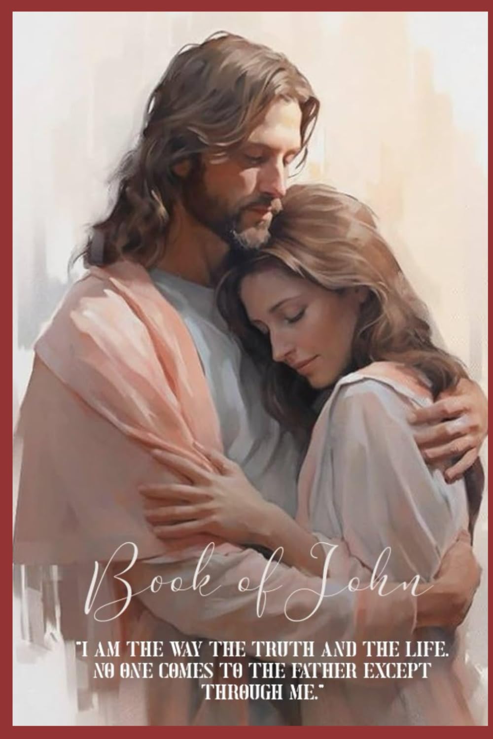 Book of John: The Gospel of John