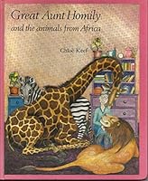 Great Aunt Homily and the Animals from Africa 0723221189 Book Cover