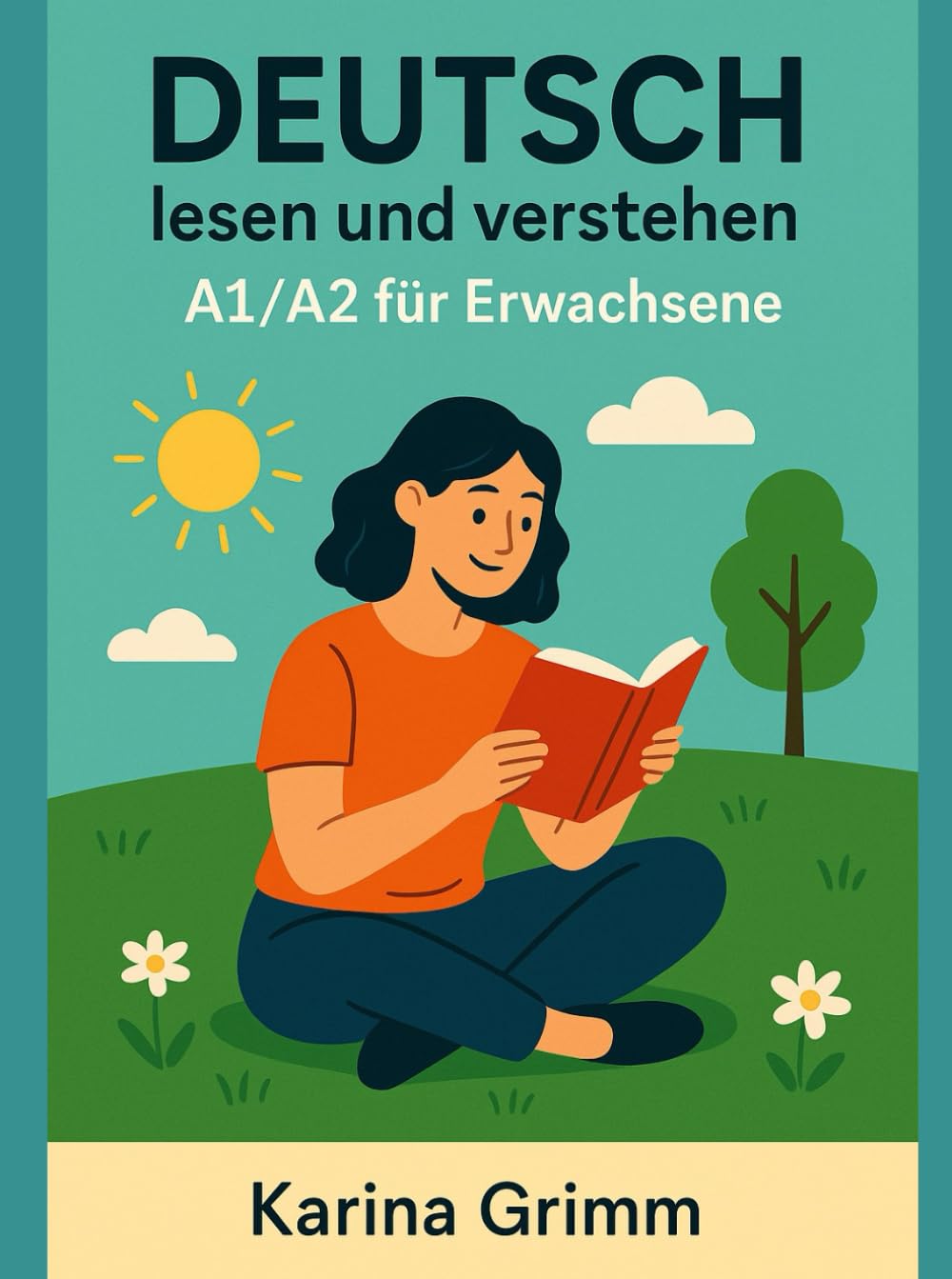 Deutsch lesen und verstehen: A1/A2 für Erwachsene (Deutsche Sprache lernen)