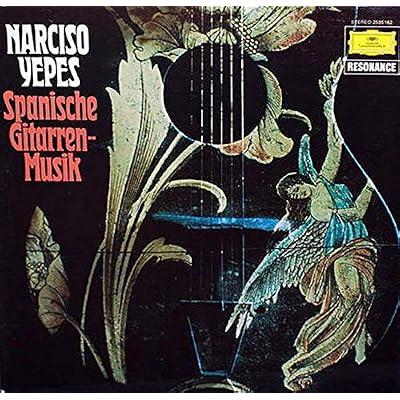 Narciso Yepes: Spanische Gitarren-Musik