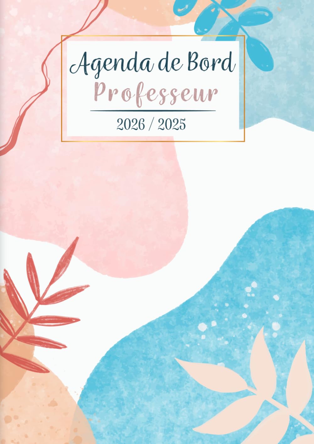 Agenda De Bord Professeur 2025-2026: Planificateur De Cours (Mensuel- Semainier) Pour Enseignants De Lycée-Collège. : Press, Manoun.Mfk - 4