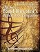 The Band Director's Method Book Companion: How to Immediately Improve Your Ensemble with the Resources You Already Have
