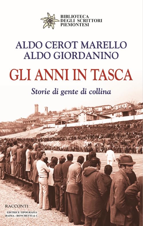  Gli anni in tasca. Storie di gente di collina
