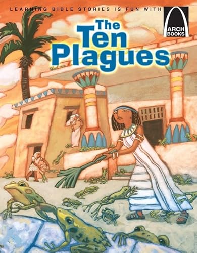 The Ten Plagues - Arch Books