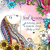  Soul Lessons: A Coloring Book to Calm the Mind, Body & Soul