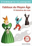 Fabliaux du Moyen Âge: 11 histoires de ruse
