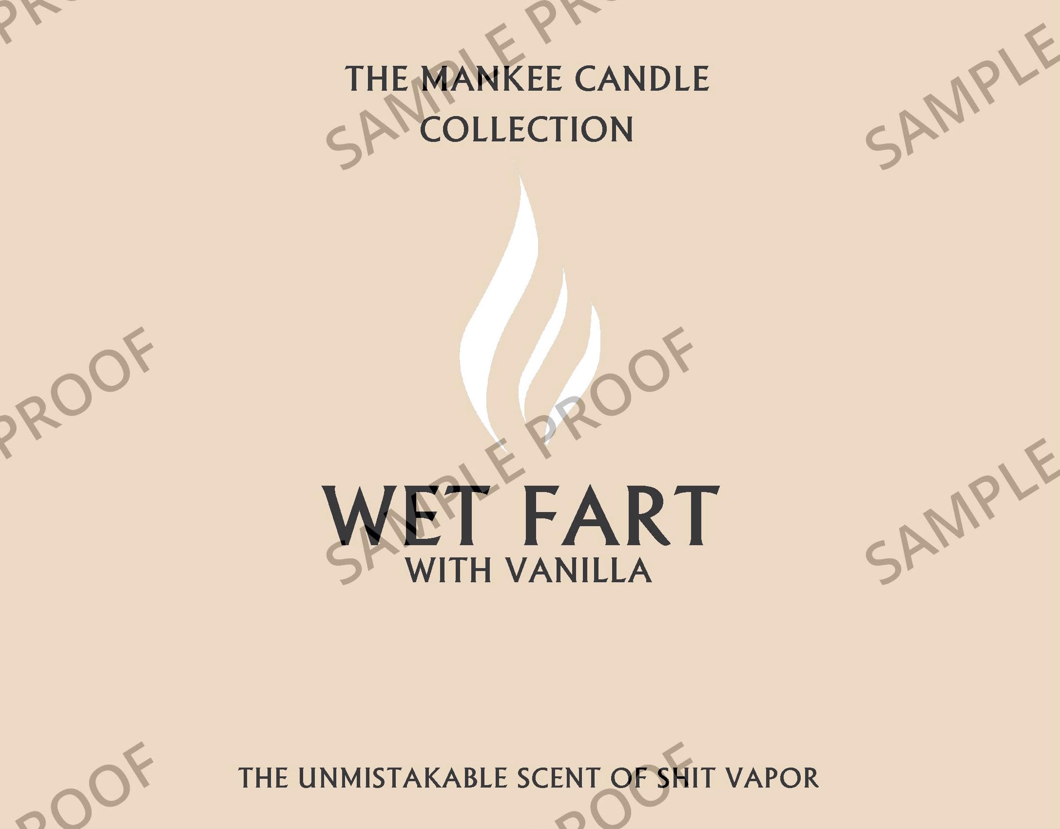 Funny Rude Mankee Candle Label - Label ONLY - Wet Fart