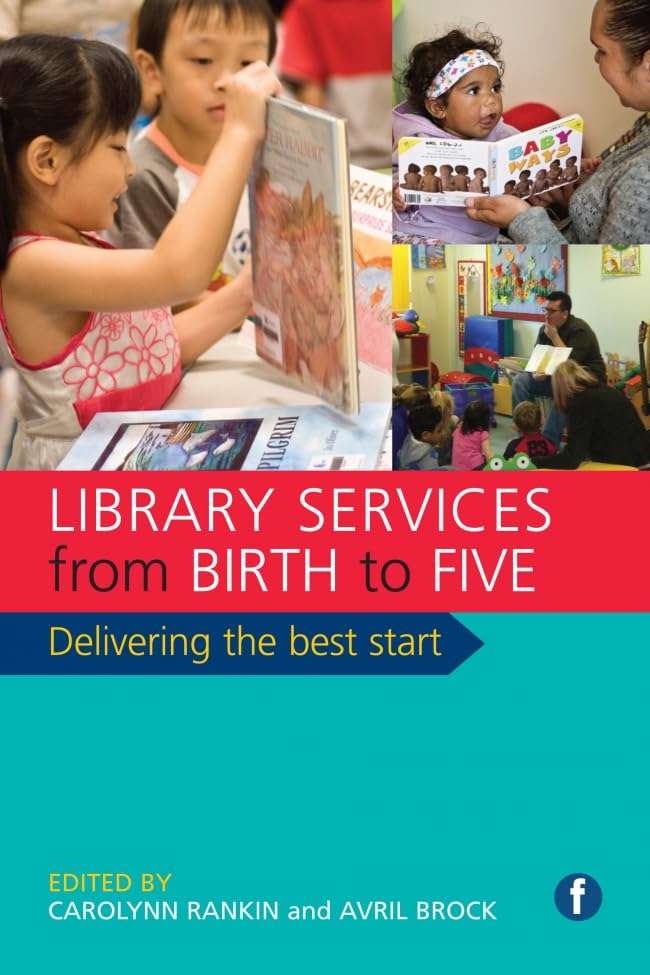 Buy Library Services from Birth to Five: Delivering the Best Start — BookShops.in