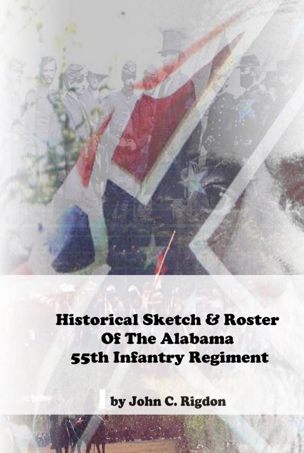 Historical Sketch & Roster of the Alabama 55th Infantry Regiment