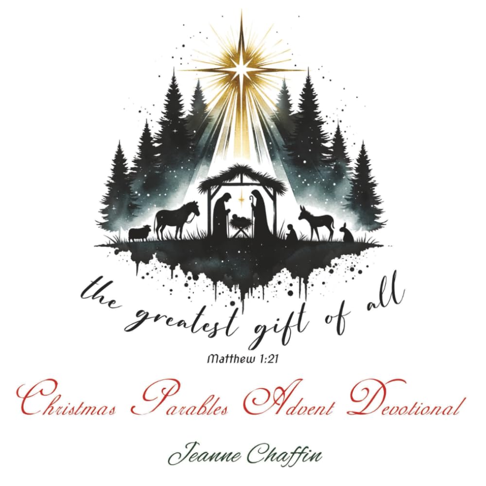 Christmas Parables Advent Devotional: The Greatest Gift of All