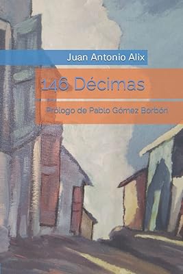 Décimas: Prólogo de Pablo Gómez Borbón (Spanish Edition)
